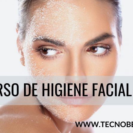 CURSO DE HIGIENE FACIAL NIVEL I + KIT DE PEELINGS